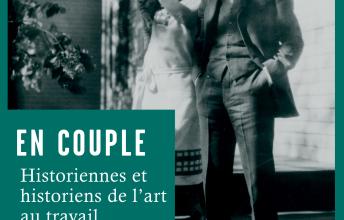 En couple: Historiennes et historiens de l'art au travail couverture